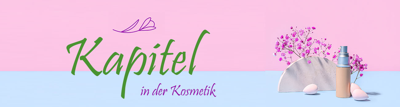 Kapitel in der Kosmetik